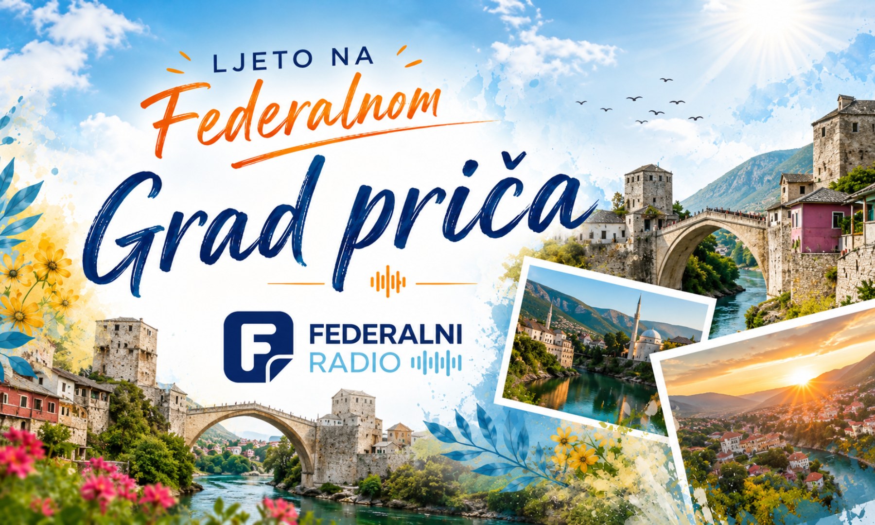 Grad priča - Mostar